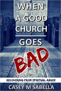 When a Good Chruch Goes Bad